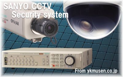 SANYO 三洋電機 防犯カメラ・監視カメラ・CCTVシステム